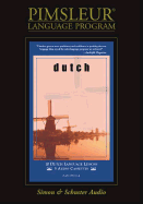 Dutch: Learn to Speak and Understand Dutch with Pimsleur Language Programs