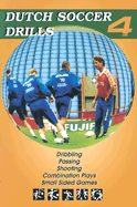 Dutch Soccer Drills