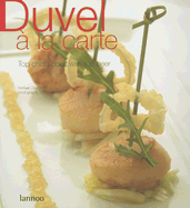 Duvel a la Carte: Top Chefs Cook with Top Beer