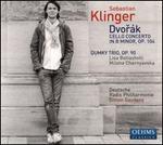 Dvor�k: Cello Concerto; Dumky Trio