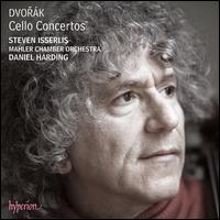 Dvor�k: Cello Concertos - Steven Isserlis (cello); Mahler Chamber Orchestra; Daniel Harding (conductor)