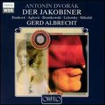 Dvor�k: Der Jakobiner