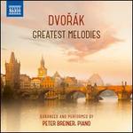 Dvor�k: Greatest Melodies