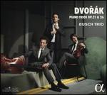 Dvor�k: Piano Trios Op.21 & 26