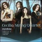 Dvor�k: Quartet, Op. 106; 6 Cypresses; 2 Waltzes