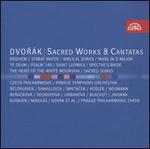 Dvor�k: Sacred Works & Cantatas