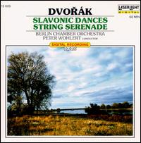 Dvor�k: Slavonic Dances; String Serenade - Kammerorchester Berlin; Peter Wohlert (conductor)