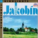 Dvor�k: The Jacobin [Highlights]
