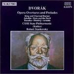 Dvorak: Opera Overtures and Preludes