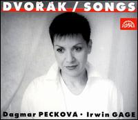 Dvorak: Songs - Dagmar Peckov� (mezzo-soprano); Irwin Gage (piano)