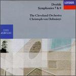 Dvorak: Symphony Nos.7 & 8 - Cleveland Orchestra; Christoph von Dohn�nyi (conductor)