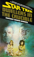 Dwellers in the Crucible