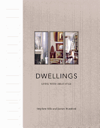 Dwellings: Living with Great Style