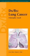 DX/Rx: Lung Cancer: .