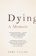 Dying: A Memoir