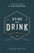 Dying for a Drink