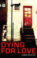 Dying for Love