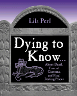Dying to Know - Perl, Lila, and Perl