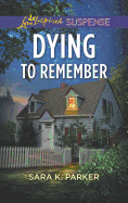 Dying to Remember
