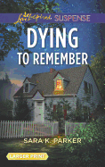 Dying to Remember
