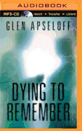 Dying to Remember