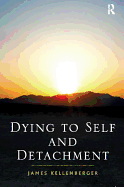 Dying to Self and Detachment