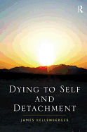 Dying to Self and Detachment