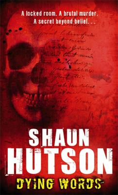 Dying Words - Hutson, Shaun