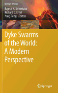 Dyke Swarms of the World: A Modern Perspective