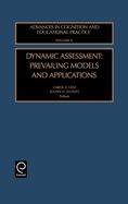 Dynamic Assessment: Prevailing Models and Applications