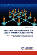 Dynamic Authorizations for Secure Internet Applications