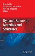 Dynamic Failure of Materials and Structures