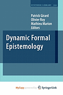 Dynamic Formal Epistemology