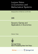 Dynamic Games and Applications in Economics