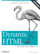 Dynamic HTML: The Definitive Reference