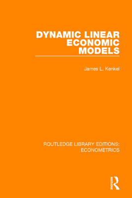 Dynamic Linear Economic Models - Kenkel, James
