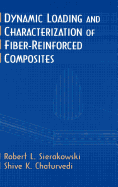 Dynamic Loading and Characterization of Fiber-Reinforced Composites