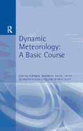 Dynamic Meteorology: A Basic Course