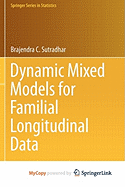 Dynamic Mixed Models for Familial Longitudinal Data