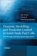 Dynamic Modeling and Predictive Control in Solid Oxide Fuel Cells: First Principle and Data-based Approaches