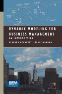 Dynamic Modeling for Business Management: An Introduction - McGarvey, Bernard, and Hannon, Bruce