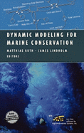 Dynamic Modeling for Marine Conservation