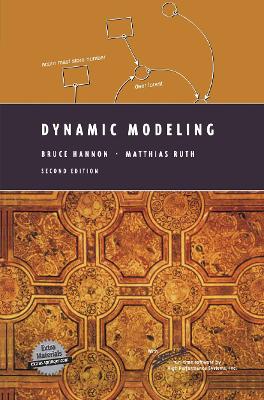 Dynamic Modeling - Hannon, Bruce, and Meadows, D H (Foreword by), and Ruth, Matthias