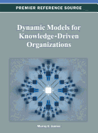 Dynamic Models for Knowledge-Driven Organizations