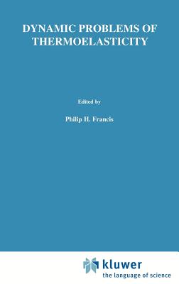 Dynamic Problems of Thermoelasticity - Nowacki, W