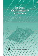 Dynamic Programming in Economics