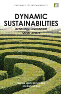 Dynamic Sustainabilities: Technology, Environment, Social Justice