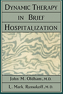 Dynamic Therapy in Brief Hospi