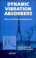 Dynamic Vibration Absorbers: Theory and Technical Applications