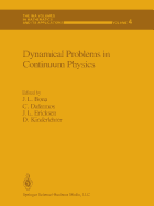 Dynamical Problems in Continuum Physics